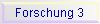 Forschung 3